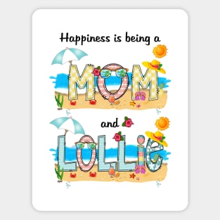 Happiness Is Being A Mom And Lollie Summer Beach Happy Mother's Magnet